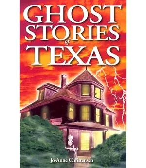 Ghost Stories of Texas
