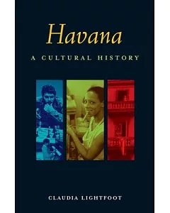 Havana: A Cultural and Literary Companion