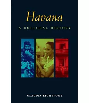 Havana: A Cultural and Literary Companion