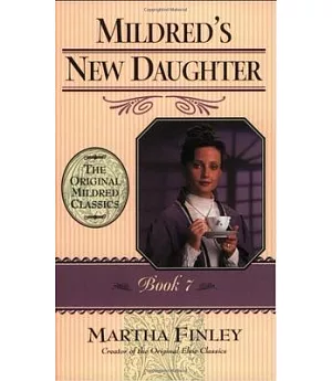 Mildred’s New Daughter