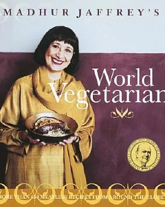 madhur Jaffrey’s World Vegetarian