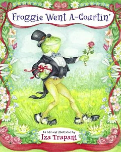 Froggie Went A-Courtin