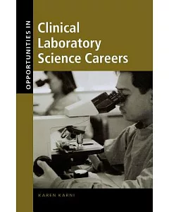 Opportunities in Clinical Laboratory Science Careers