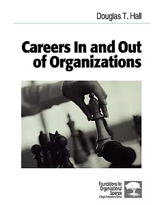 Careers in and Out of Organizations