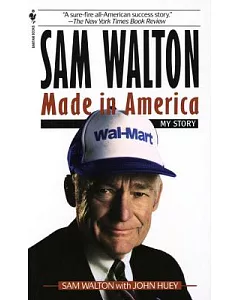 Sam Walton: Made in America : My Story