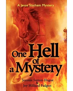 One Hell of a Mystery: A Jesse Statham Mystery