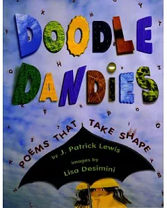 Doodle Dandies: Poems That Take Shape