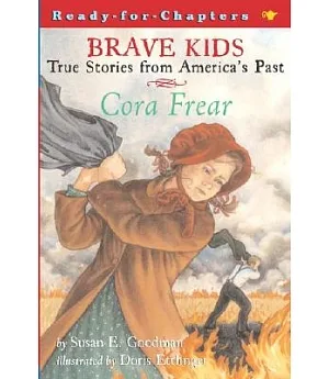 Cora Frear: A True Story
