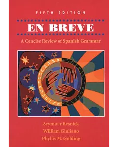 En Breve: A Concise Review of Spanish Grammar