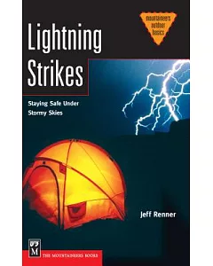 Lightning Strikes: Staying Safe Under Stormy Skies