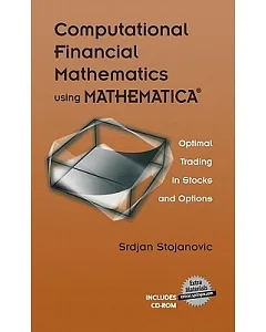 Computational Financial Mathematics Using Mathematica: Trading Stocks and Options