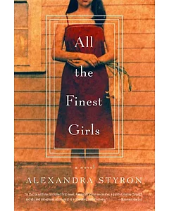 All the Finest Girls: A Novel