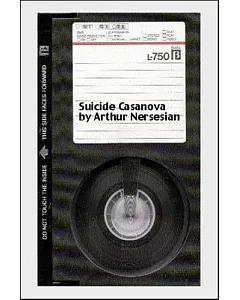 Suicide Casanova: A Psychosexual Thriller