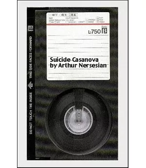 Suicide Casanova: A Psychosexual Thriller
