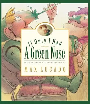 If Only I Had a Green Nose: A Story About Self-acceptance