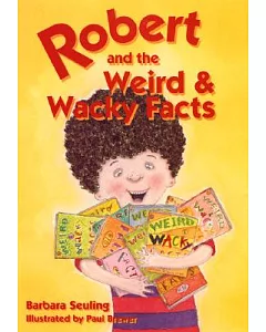 Robert and the Weird & Wacky Facts