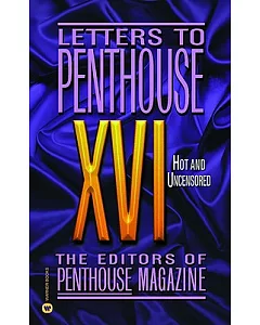 Letters to penthouse XVI: Hot and Uncensored