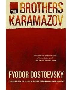 The Brothers Karamazov: A Novel in Four Parts With Epilogue