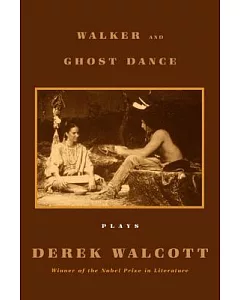 Walker and the Ghost Dance: And, the Ghost Dance