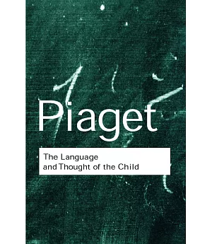 The Language and Thought of the Child