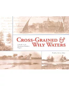 Cross-Grained & Wily Waters: A Guide to the Piscataqua Maritime Region