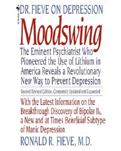 Moodswing: Dr Fieve on Depression