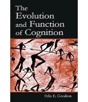 Evolution and Function of Cognition