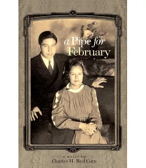 A Pipe for February: A Novel