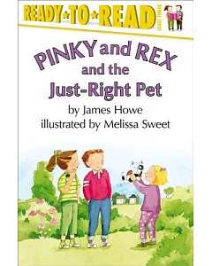 Pinky and Rex and the Just-right Pet