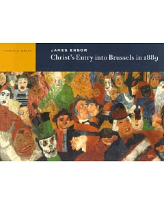 James Ensor: Christ’s Entry into Brussels in 1889