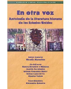 En Otra Voz: Antologia De Literatura Hispana De Los Estados Unidos