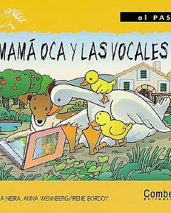 Mama Oca Y Las Vocales / Mother Goose and the Vowels