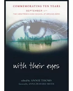 With Their Eyes: September 11Th-The View from a High School at Ground Zero
