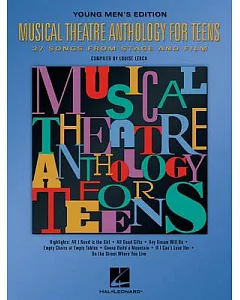 Musical Theatre Anthology for Teens: Young Men’s Edition