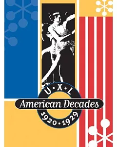 UXL American Decades 1920-29