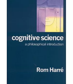 Cognitive Science: A Philosophical Introduction
