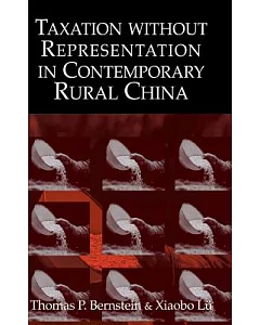 Taxation Without Representation in Contemporary Rural China