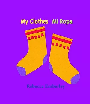 My Clothes/Mi Ropa