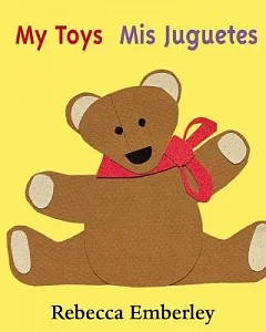 My Toys / Mis Juguetes: Mis Juguetes