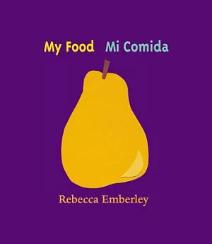 My Food/Mi Comida: Mi Comida