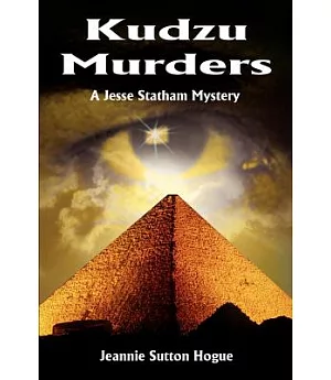 Kudzu Murders: A Jesse Statham Mystery