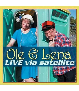 Ole and Lena: Live Via Satellite