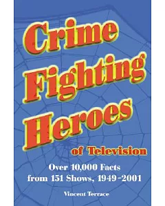 Crime Fighting Heroes of Television