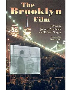 The Brooklyn Film: Essays in the History of Filmmaking