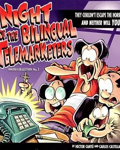 Night of the Bilingual Telemarketers: Baldo Collection
