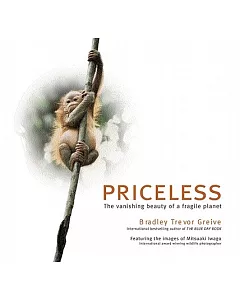 Priceless: The Vanishing Beauty of a Fragile Planet