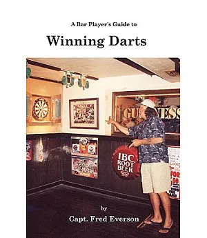 A Bar Players Guide to Winning Darts