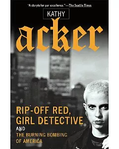 Rip-Off Red, Girl Detective and the Burning Bombing of America: The Destruction of the U.S