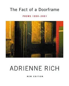 The Fact of a Doorframe: Selected Poems 1950-2001