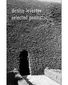 The Selected Poems of Denise levertov